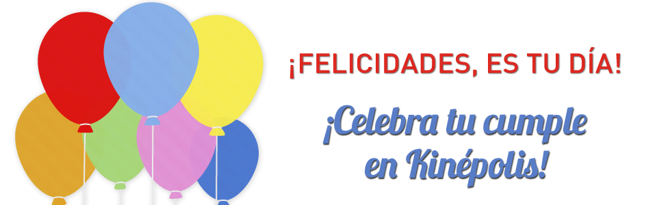 ¡Celebra tu cumple en Kinépolis! ¡Celebra tu cumple en Kinépolis!