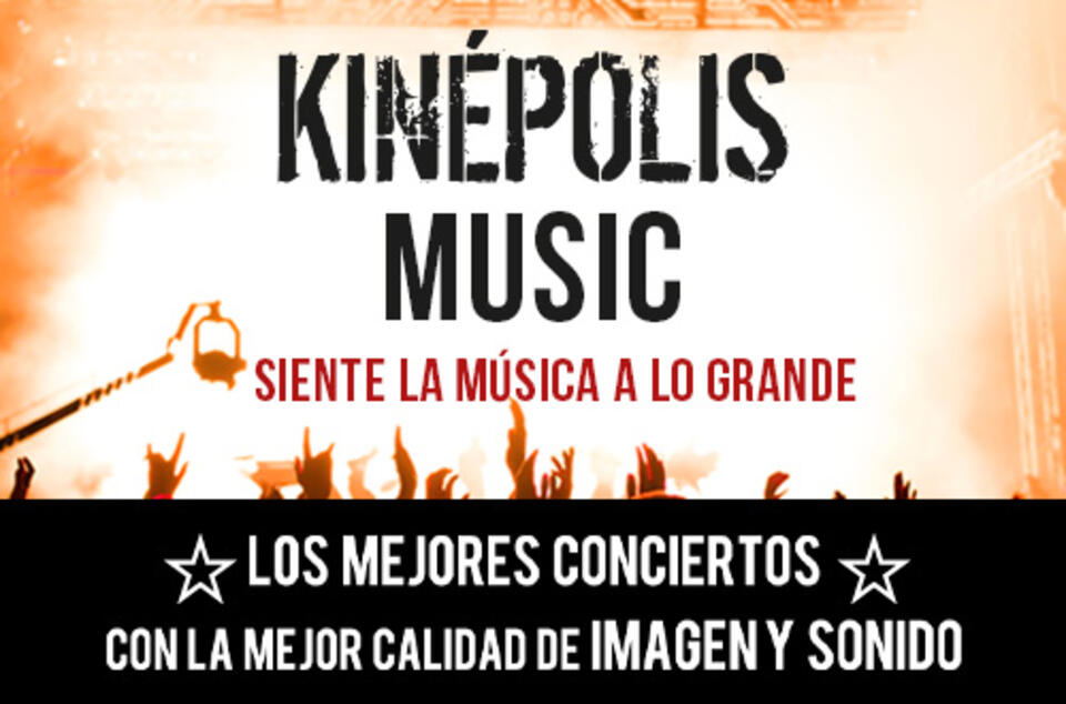 Los mejores conciertos en tu cine Los mejores conciertos en tu cine